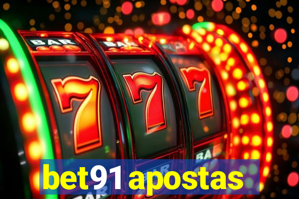 bet91 apostas